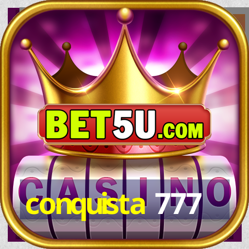 conquista 777